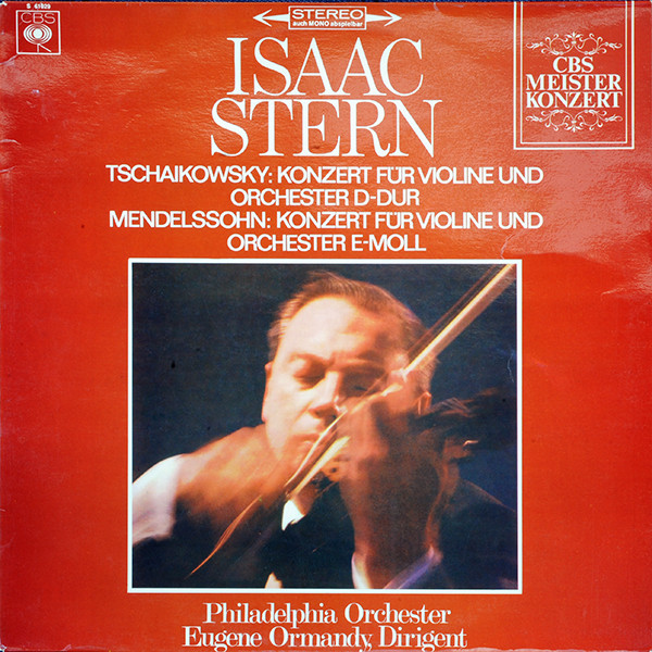 P. Czajkowski – Koncert skrzypcowy D-dur / F. Mendelssohn – Koncert skrzypcowy e-moll – I. Stern, E. Ormandy – Philadelphia Orchestra