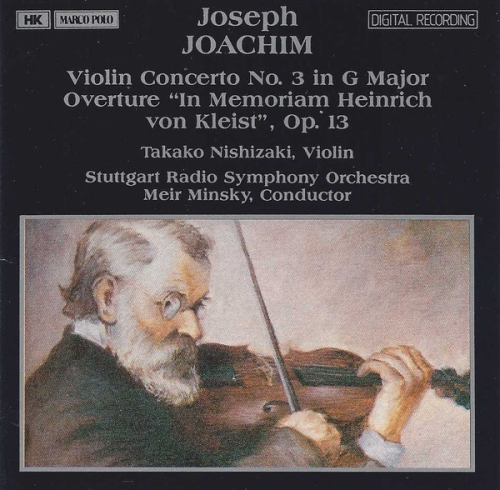J. Joachim – Koncert skrzypcowy nr 3 G-dur / Uwertura „In Memoriam Heinrich von Kleist” – T. Nishizaki, M. Minsky – Stuttgart Radio Symphony Orchestra
