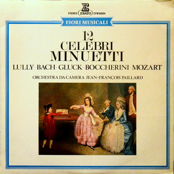 L. Boccherini, W.A Mozart i inni – 12 słynnych menuetów – Jean-François Paillard,
