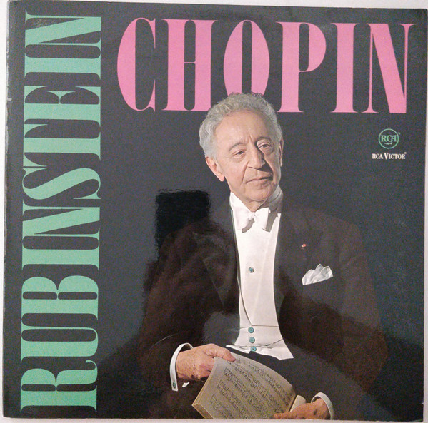 F.Chopin – Polonezy, Walce, Mazurki, Nokturny – Artur Rubinstein